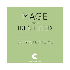 Do You Love Me by Mage & Mage feat. Identified Cover Art