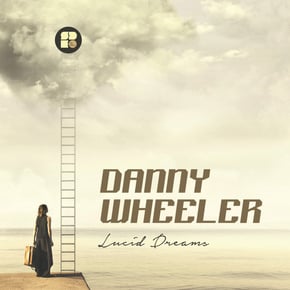 Lucid Dreams EP by Danny Wheeler Cover Art