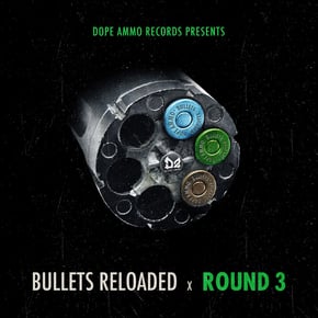 Bullets Reloaded Round 3 by Ed Solo & Dope Ammo Cover Art
