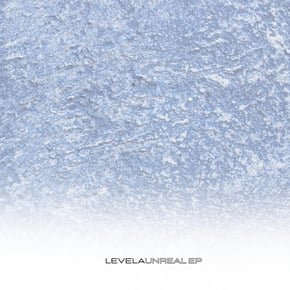 Unreal EP by Levela Cover Art