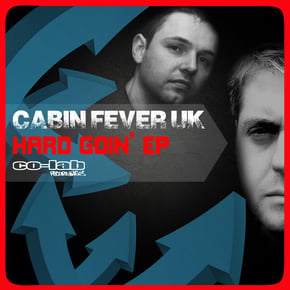 Hard Goin EP by Cabin Fever Uk Cover Art