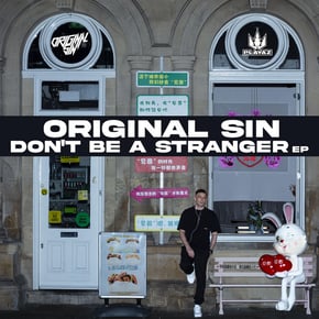 Don't Be a Stranger EP by Original Sin Cover Art