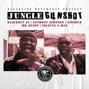 Jungle Gunshot by Liondub, Blackout JA & Mr Quest Cover Art