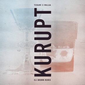 Kurupt (Eli Brown Remix) by Sub Focus, Tchami, Malaa & Eli Brown Cover Art