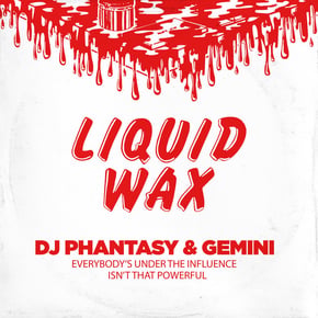 Everybodys Under the Influence / Isn't That Powerful by DJ Phantasy Cover Art