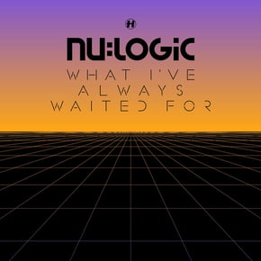 What I've Always Waited For by Nu:Logic Cover Art