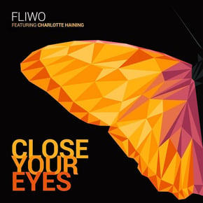 Close Your Eyes (feat. Charlotte Haining) by Fliwo Cover Art