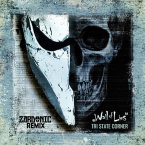 Wall of Lies (Zardonic Remix) by Zardonic & Tri State Corner Cover Art