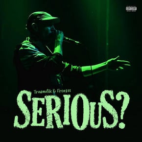Serious by Mr Traumatik & Frenzee Cover Art