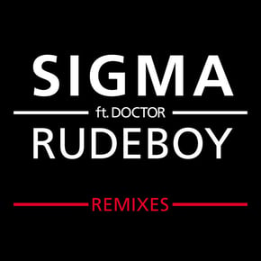 Rudeboy (Remixes) by Benny Page, Sigma & Doktor Cover Art