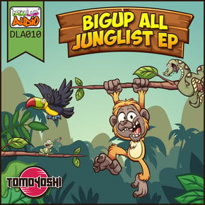 Big Up All Junglist EP by Tomoyoshi Cover Art