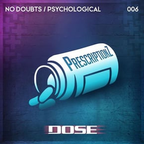No Doubts / Psychological by Dose Cover Art