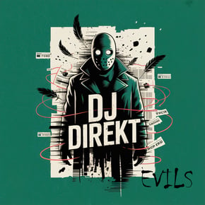Evils by DJ Direkt Cover Art