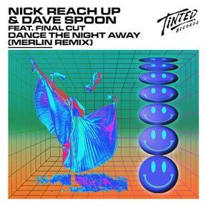 Dance the Night Away (Merlin Remix) by Nick Reach Up, Dave Spoon & Merlin Cover Art