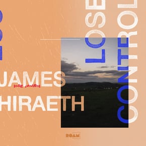 lose control by James Hiraeth Cover Art