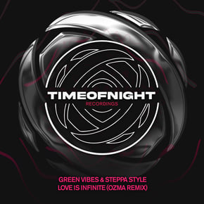Love is Infinite (Ozma remix) by Green Vibes, Steppa Style & Ozma Cover Art