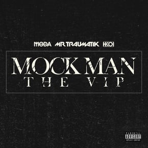 Mock Man (The VIP) by Mr Traumatik, Moda & KKoi Cover Art