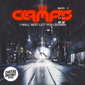 I Will Not Let You Down by The Clamps & SND Cover Art