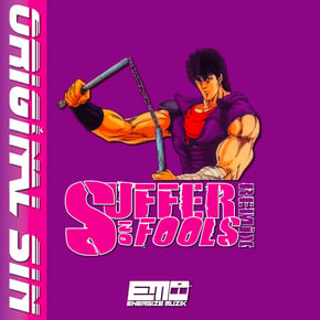 Suffer No Fools (Remix) by Original Sin Cover Art