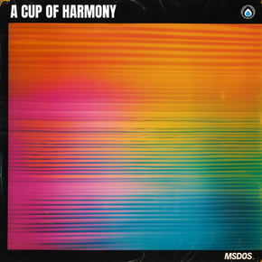A Cup of Harmony by MSDOS Cover Art