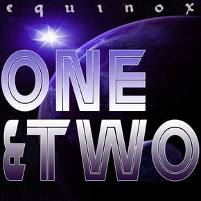 One & Two by Equinox Cover Art