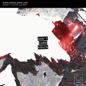Don't Come Again by Kleu, Blank Canvas & Deefa Cover Art
