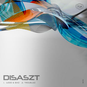 Good & Bad / Troubled by Disaszt Cover Art