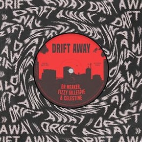Drift Away by Dr Meaker, Fizzy Gillespie & Celestine Cover Art