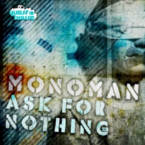 Ask For Nothing by Monoman Cover Art