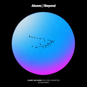 Carry Me Home (Koven Remix) by Koven, Above & Beyond & Zoë Johnston Cover Art