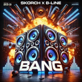 Bang by Skorch & B-Line Cover Art