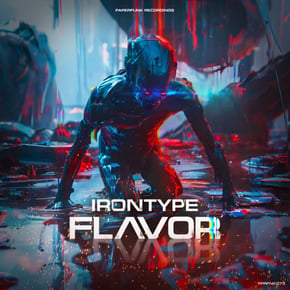 Flavor (Original Mix) by IRONTYPE Cover Art
