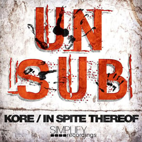 Kore / In Spite Thereof by UnSub Cover Art