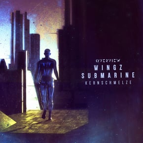 Kernschmelze by Wingz & Submarine Cover Art