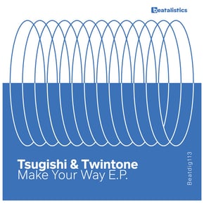 Make Your Way E.P. by Twintone & Tsugishi Cover Art