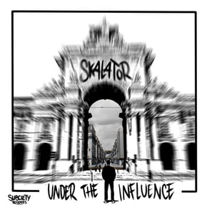Under The Influence by Skalator Cover Art