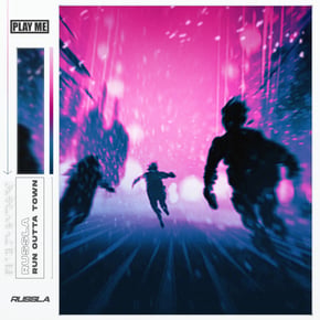 Run Outta Town by Russla Cover Art
