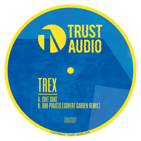 Chit Chat / Dub Pirates (Covert Garden Remix) by Trex & Covert Garden Cover Art