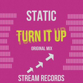 Turn It Up by Static Cover Art