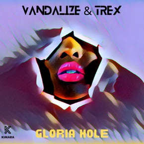 Gloria Hole by Trex & Vandalize Cover Art
