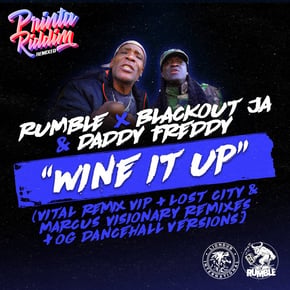 Wine It Up Remixes by Lowriderz, Rumble, Blackout JA & Daddy Freddy Cover Art