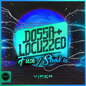 Fuse / Shake by Dossa & Locuzzed Cover Art