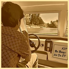 The Things We Do EP by K2T Cover Art