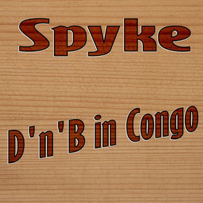 D'n'B In Congo by Spyke Cover Art