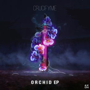 Orchid EP by CrucifyMe & Dauntless Cover Art