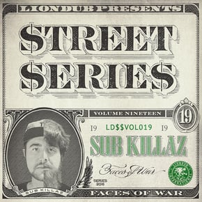 Liondub Street Series, Vol. 19 - Faces of War by Sub Killaz Cover Art