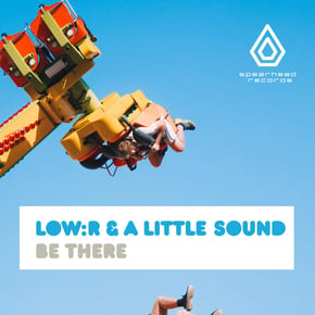 Be There by Low:r & A Little Sound Cover Art