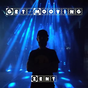 Get Mooving by Dj Zent Cover Art
