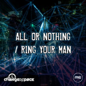 All or Nothing / Ring your man by Change of Pace Cover Art
