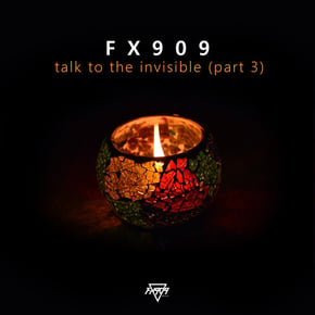 Talk To The Invisible (part 3) by FX909 Cover Art